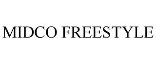 MIDCO FREESTYLE trademark