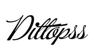 DITTOPSS trademark