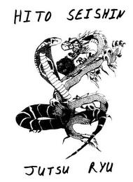 HITO SEISHIN JUTSU RYU trademark