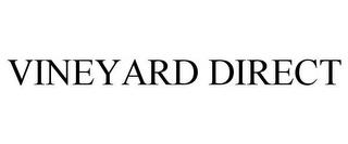 VINEYARD DIRECT trademark