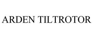 ARDEN TILTROTOR trademark