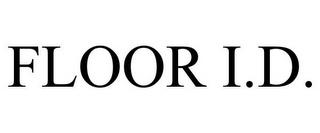 FLOOR I.D. trademark