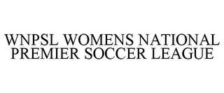 WNPSL WOMENS NATIONAL PREMIER SOCCER LEAGUE trademark