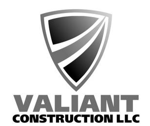 VALIANT CONSTRUCTION LLC trademark