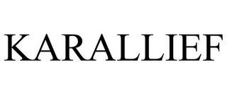 KARALLIEF trademark