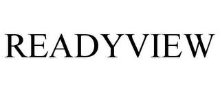 READYVIEW trademark