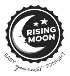 RISING MOON EASY GOURMET TONIGHT trademark