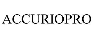 ACCURIOPRO trademark