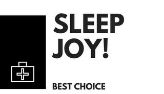 SLEEP JOY! BEST CHOICE trademark