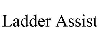 LADDER ASSIST trademark