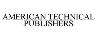 AMERICAN TECHNICAL PUBLISHERS trademark