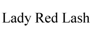 LADY RED LASH trademark