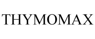 THYMOMAX trademark