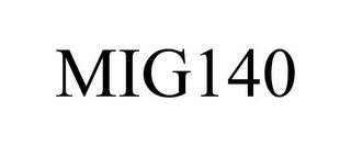 MIG140 trademark