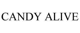 CANDY ALIVE trademark