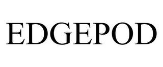 EDGEPOD trademark