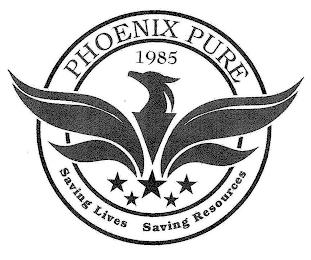 PHOENIX PURE 1985 SAVING LIVES SAVING RESOURCES trademark