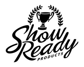 SHOW READY PRODUCTS trademark