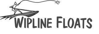 WIPLINE FLOATS trademark