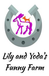 LILY AND YODA'S FUNNY FARM trademark