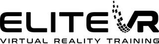 ELITE VR VIRTUAL REALITY TRAINING trademark