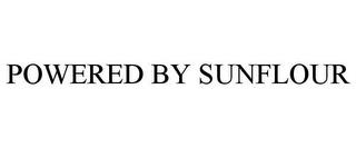 POWERED BY SUNFLOUR trademark