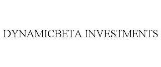 DYNAMICBETA INVESTMENTS trademark