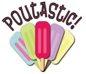 POUTASTIC! trademark