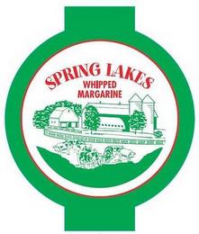 SPRING LAKES WHIPPED MARGARINE trademark