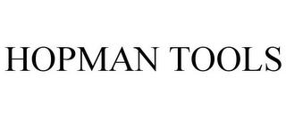 HOPMAN TOOLS trademark