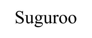 SUGUROO trademark