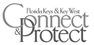 CONNECT & PROTECT FLORIDA KEYS & KEY WEST trademark