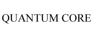 QUANTUM CORE trademark