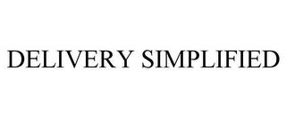 DELIVERY SIMPLIFIED trademark