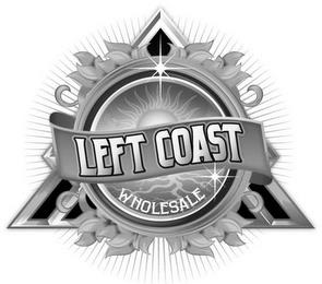 LEFT COAST WHOLESALE trademark