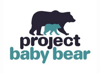 PROJECT BABY BEAR trademark