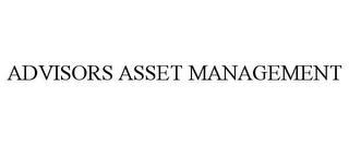 ADVISORS ASSET MANAGEMENT trademark