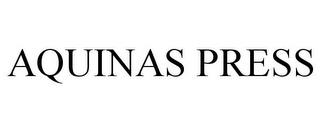 AQUINAS PRESS trademark