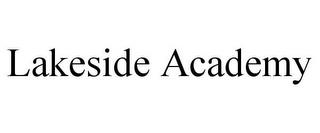 LAKESIDE ACADEMY trademark