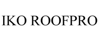 IKO ROOFPRO trademark