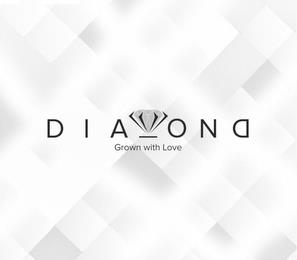 DIAMOND GROWN WITH LOVE trademark