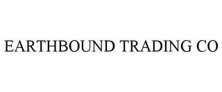 EARTHBOUND TRADING CO trademark