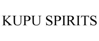 KUPU SPIRITS trademark