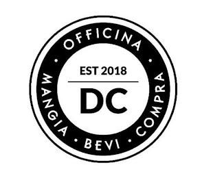 EST 2018 DC OFFICINA MANGIA BEVI COMPRA trademark