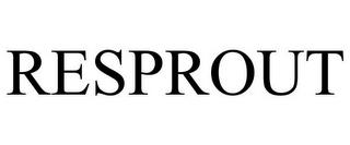 RESPROUT trademark