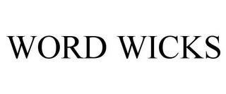 WORD WICKS trademark