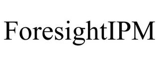 FORESIGHTIPM trademark