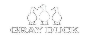 GRAY DUCK trademark