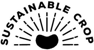 SUSTAINABLE CROP trademark