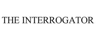 THE INTERROGATOR trademark